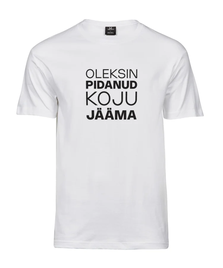 Valge unisex BLACKSUNSET T-särk, must minimalistlik trükk tekstiga “OLEKSIN PIDANUD KOJU JÄÄMA”, esivaade neutraalsel taustal.