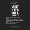 What If It’s Not A T-shirt? T-shirt