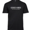 Blacksunset unisex must T-särk GOOD VIBES – Less [Code] More {Magic}; valge tüpograafia, packshot valgel taustal, regular fit.