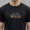 Soft But Wild T-shirt