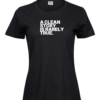 A Clean Story Is Rarely True T-shirt