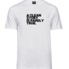 A Clean Story Is Rarely True T-shirt